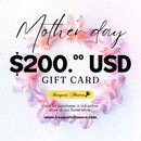 Mother's Day Gift Cards, redeem them for premium products from our luxurious store and give the gift of choice, our gift cards have values of: $200,oo USD